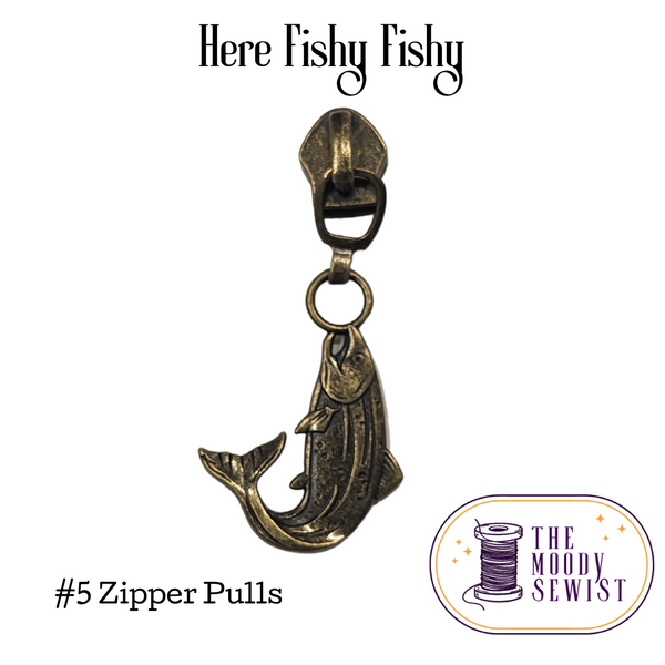 Here Fishy Fishy #5 Zipper Pulls