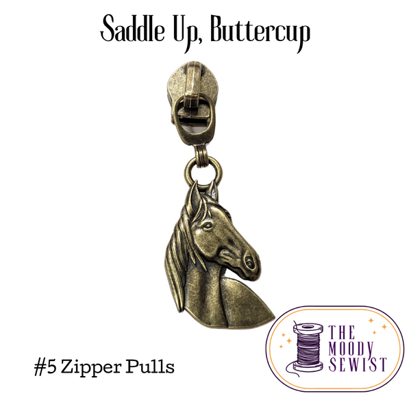 Saddle Up, Buttercup #5 Zipper Pulls